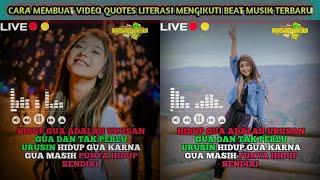 Cara membuat video quotes literasi mengikuti beat musik  tutorial baru kinemaster 2020