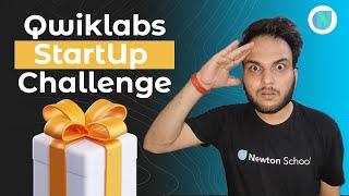 Qwiklabs New StartUp Challenge|GO! A startup & growth mindset challenge | Newton School