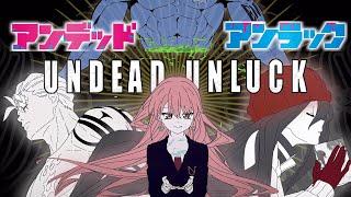 Undead Unluck Is Rewriting The Shounen Genre