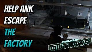 Help Ank Escape The Factory - The Breakout Objective Guide | Star Wars Outlaws