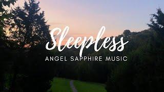 Sleepless - Angel Sapphire Music