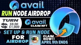 🪂$1000+ Avail Airdrop - Light Client Node Challenge Set up Node & Get Airdrop NFT