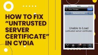 How to fix “Untrusted Server Certificate” in Cydia