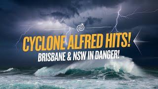 "Cyclone Alfred Hits Australia! Brisbane & NSW Face Extreme Storm Surge"