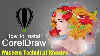How to Install Corel Draw X6 With Keygen Step By Step | CorelDraw | कोरेल ड्रा कैसे इंस्टाल करे