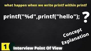 printf() statement within another printf() statement in C | Interview Questions | C Prpgramming