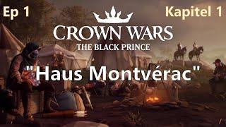 "Haus Montvérac" | Episode 1 Kapitel 1 | Crown Wars: The Black Prince
