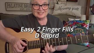 Easy Way To Improve your Guitar Playing!    Learn 2 Finger Fill-ins!     Key Of D