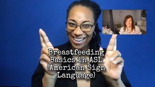 ASL Breastfeeding Basics (American Sign Language)