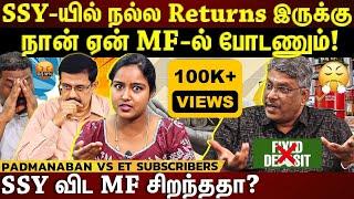 SSY-யில் நல்ல Returns கிடைக்கும்போது நான் ஏன் MF-ல் போடணும்! | கடுப்பான Budget Padmanaban 