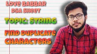 Find Duplicate characters in a string | Love Babbar DSA Sheet