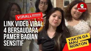 Viral: Link Video Viral 4 Bersaudara Pamer Bagian Sensitif