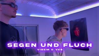 VibeM & Ve$ - Segen und Fluch (prod. by Burrberg)