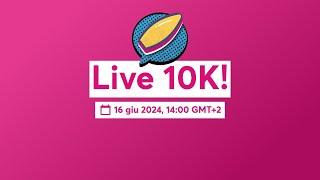 Live 10K!