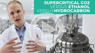 Cannabis Extraction Explained: Ethanol vs. Supercritical CO2 vs Hydrocarbon Extraction