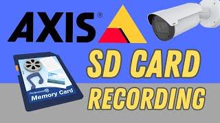 Axis camera SD Card Recording [STEP-by-STEP]