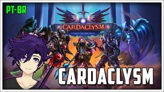 Cardaclysm: Shards of the Four | Conhecendo o Jogo - Gameplay em Português PT-BR