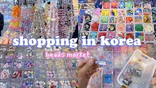 shopping in korea vlog  beads accessories haul  Seoul beads market 