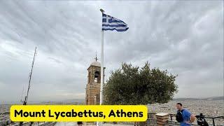 A Hike on Mount Lycabettus: Athens' Iconic Hill (Ανάβαση στον Λυκαβηττό)