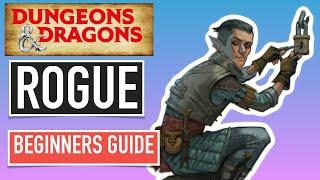 How to play Rogue From Level 1 to 5 | Beginners guide to Dungeons & Dragons Fifth Edition