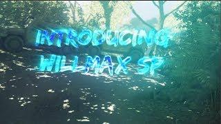 Introducing Willmax SP by xJMx Pro