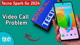 how to solve video call problem in tecno Spark go 2024, tecno Spark go 2024 video call nahin ho raha