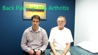 SEVERE Hip Arthritis mimicking low back pain!