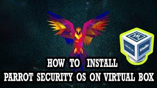 How to install Parrot Security OS on VirtualBox 2020 | Parrot OS Linux