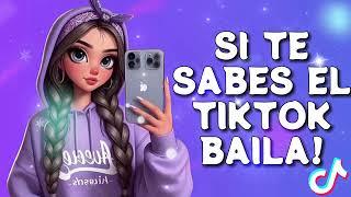 SI TE SABES EL TIKTOK BAILA - 2024 