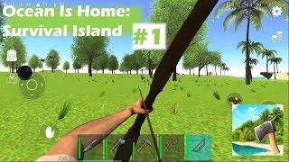 GETTING STARTED | Ocean Is Home: Survival Island Part 1