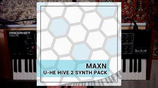 The MAXN u-he Hive 2 Synth Patch Pack (Demo)