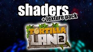 ️️️ ¿Qué SHADERS y qué TEXTURE PACK usan en TORTILLALAND 2 ?