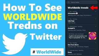 How to see Worldwide Trends on Twitter 2020 | Exceptional Video | Tech Voice