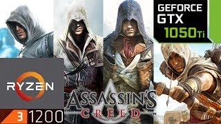 GTX 1050 ti | Assassin's Creed Franchise - ENTIRE PC Series