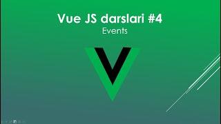 4-Vue Js darslari Events