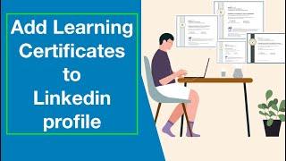 How to Add Learning Certificates to Linkedin profile | Sharing LinkedIn Learning Certificates