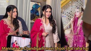 Mannara Chopra ka Chandigarh main shoot chal raha hai#mannarachopra