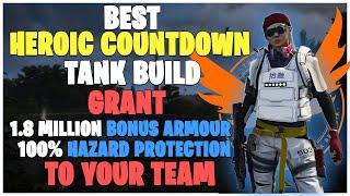 The Division 2 "BEST HEROIC COUNTDOWN TANK BUILD" "GRANT 1.8 MILLION ARMOUR" "100% HAZARD PROTECTION
