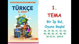 5.SINIF TÜRKÇE DERS KİTABI MEB YAYINLARI 1. TEMA OYUN DÜNYASI (Bir İp Bul, Oyuna Başla!)