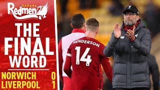 Norwich 0-1 Liverpool | The Final Word