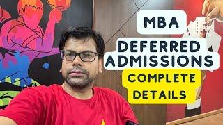 MBA IIM Deferred Admissions Option - Why, When & How - Complete Details