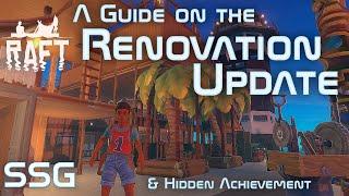 RAFT A Guide on the Renovation Update & Hidden Achievement