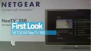 TECHGEEK First Look: NETGEAR NeoTV 350