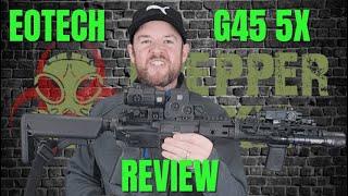 EOTech G45 5x Magnifier Review