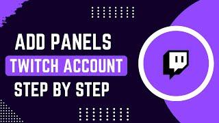 Twitch How To Add Panels !