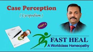 Case Perception in Homeopathy(Part-4)