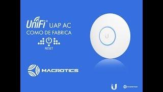 Como realizar correctamente un reset en un AP UniFi (UAP)