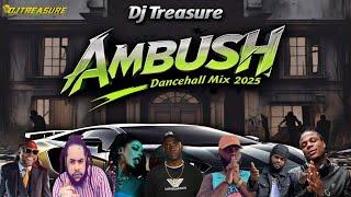 Latest Dancehall Mix 2025 - AMBUSH