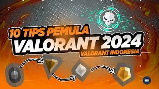 TIPS PEMULA VALORANT 2024 | Kelas Rata Kiri | Valorant Indonesia