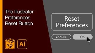 The Illustrator Preferences Reset Button